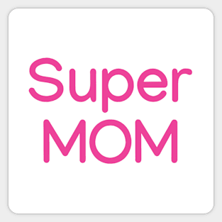 Super MOM Pink Sticker